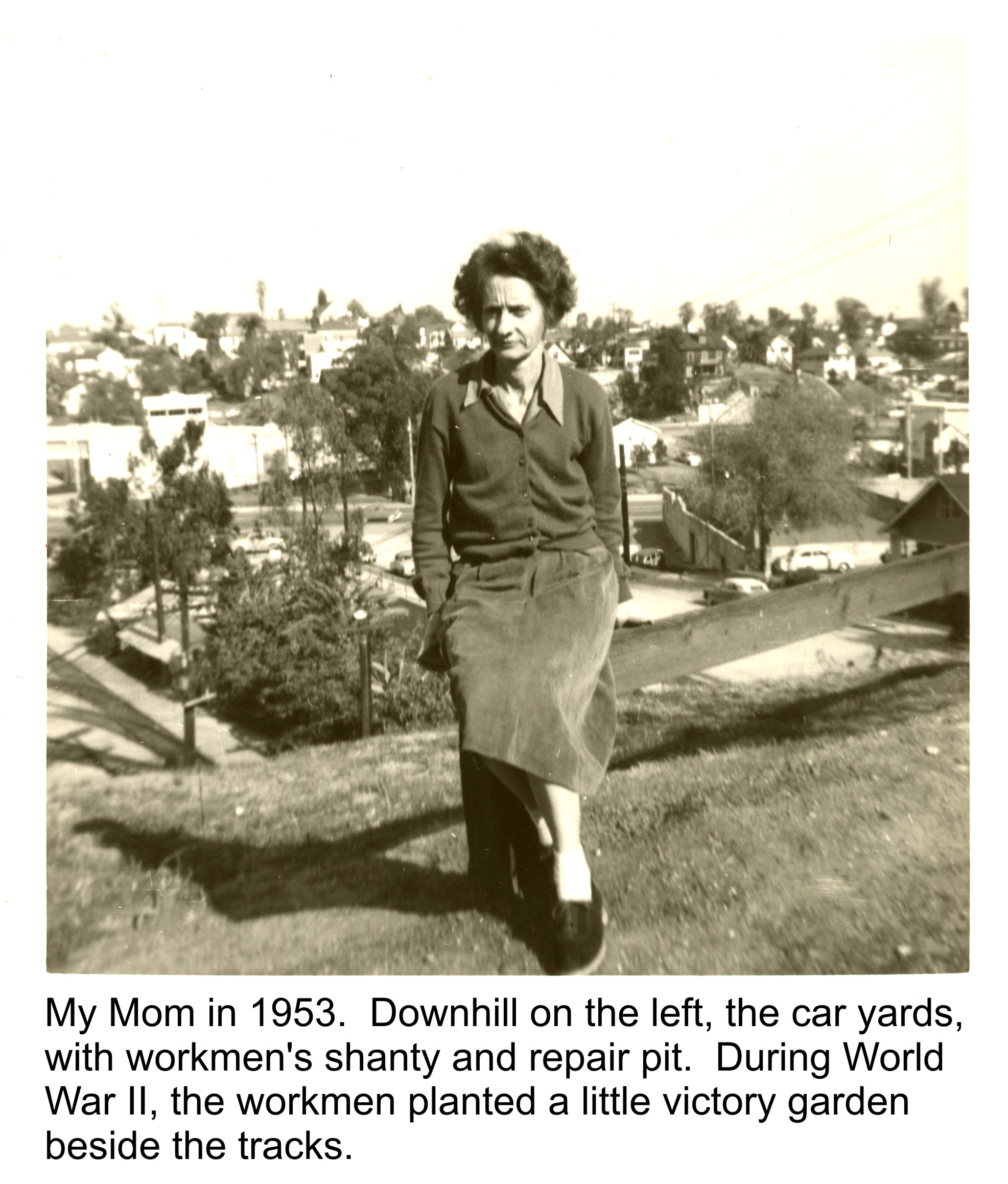 My Mom, yards in background